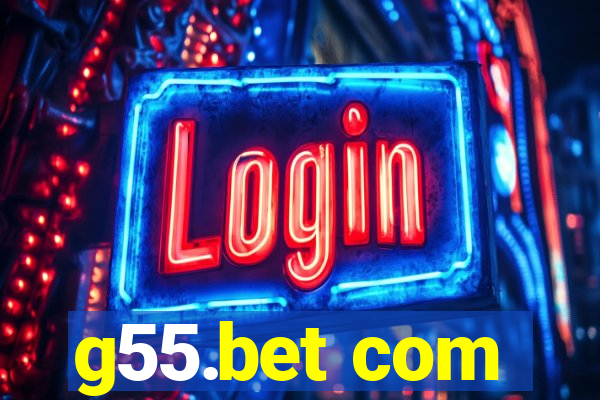 g55.bet com